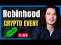 Robinhood HOOD Stock S New Crypto Event LIVE