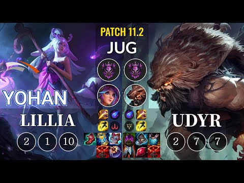 HLE yoHan Lillia vs Udyr Jungle - KR Patch 11.2