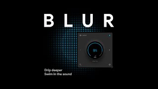 Video thumbnail for BLUR FX Plugin – Turn Any Sound Into a Cinematic Moment | Fx for Underwater Vibes & Transitions by THENATAN