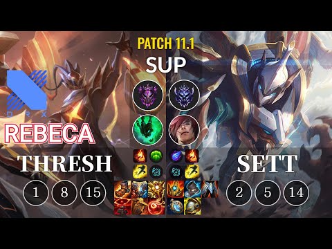 DRX Rebeca Thresh vs Sett Sup - KR Patch 11.1