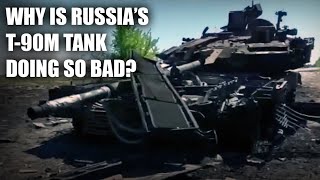 Why Is Russia's T-90M Performing So Bad?