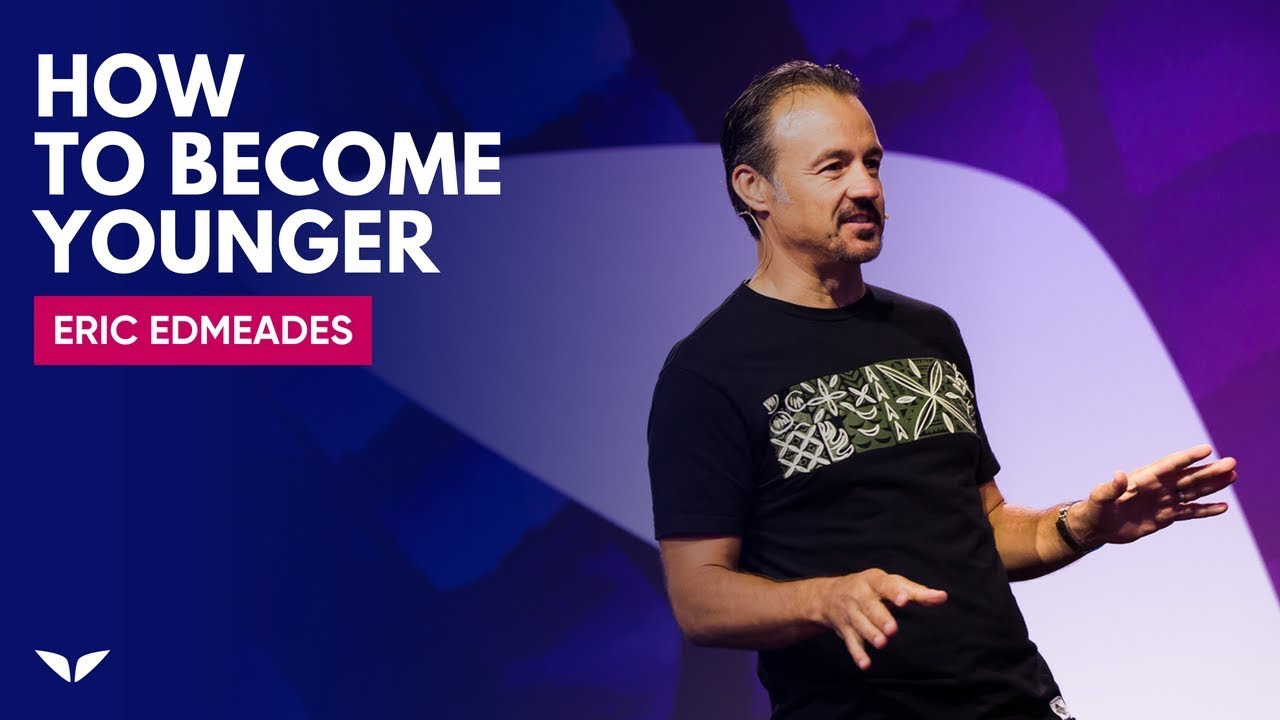 How To Become Younger | Eric Edmeades