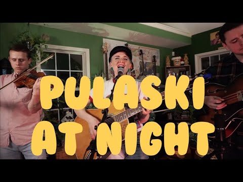 Pulaski at Night (Andrew Bird) - Graci Phillips & The Gingerlees