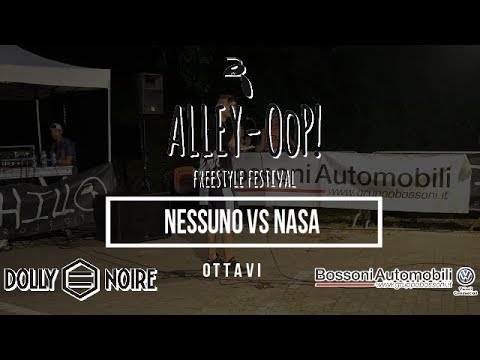 Alley OoP! Freestyle Battle 2019  Ottavi   NESSUNO VS NASA   Piacenza
