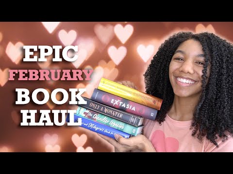 February 2022 Epic Book Haul | Only a Monster, This Woven Kingdom, & More!