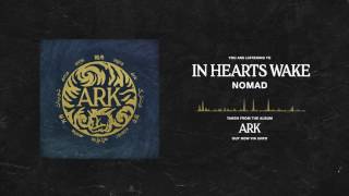 In Hearts Wake - Nomad