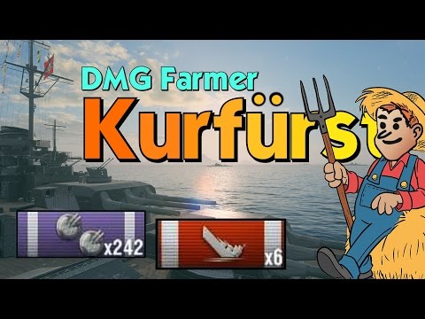 Großer Kurfürst DMG Farmer 300K 6 Kills || World of Warships