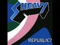 Sheavy - Republic? (2005)