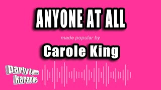 Carole King - Anyone At All (Karaoke Version)