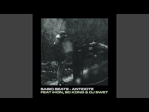Antídote (con Ihon, SD Kong & DJ Swet)