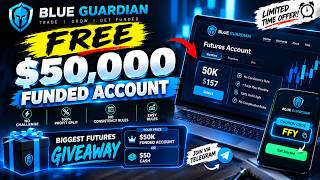 FREE $50K FUNDED ACCOUNT! 😱 | Blue Guardian Futures Giveaway 2026