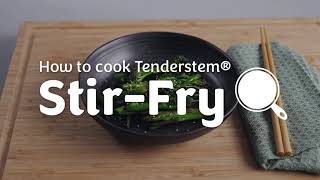 How to cook Tenderstem® - Stir-fry