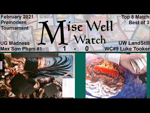 February 2021 Premodern Monthly - Top 8 Match - UG Madness vs UW LandStill