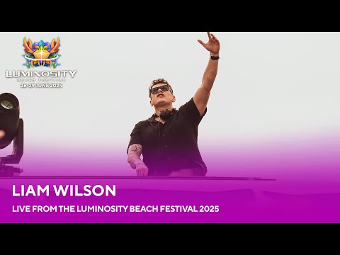 Liam Wilson live at Luminosity Beach Festival 2025 #LBF25