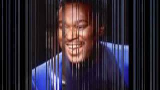 Luther Vandross - She Loves Me Back