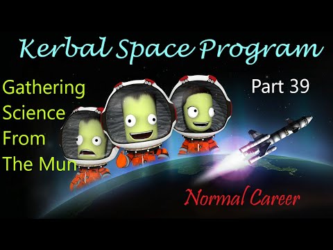 Normal Career Part 40 - Completing Old Contracts - Xbox One -  Kerbal Space Program