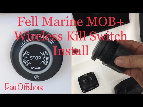 How to: Fell Marine MOB Wireless Kill Switch Installation | PaulOffshore Ep. 54