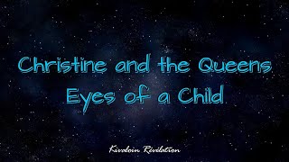 Christine and the Queens - Eyes of a Child | HD (subtitles/lyrics)