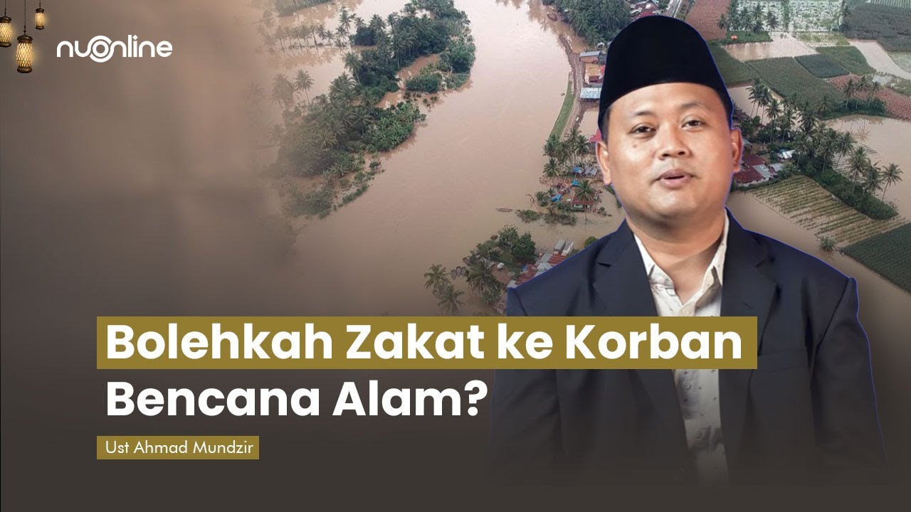 Hukum Memberi Zakat kepada Korban Bencana Alam