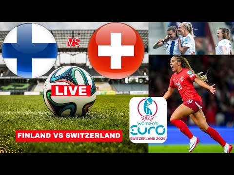 Finland vs Switzerland 1-1 Live UEFA Women Euro 2025 Football Match Score Commentary Highlights