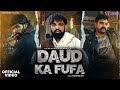 Daud Ka Fufa (VIDEO) | Musafir Baliyana, Narendra B, Rahul Dhandlaniya | New Haryanvi Songs 2023