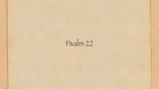 Psalm 22 - A Sacred Lament