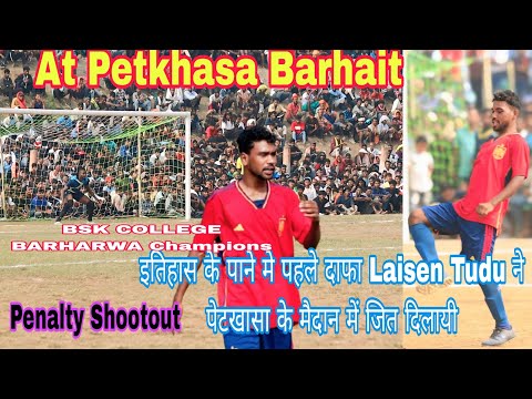 Legendary Penalty Kick | Laisen Tudu | BSK College Barharwa | At Petkhasa