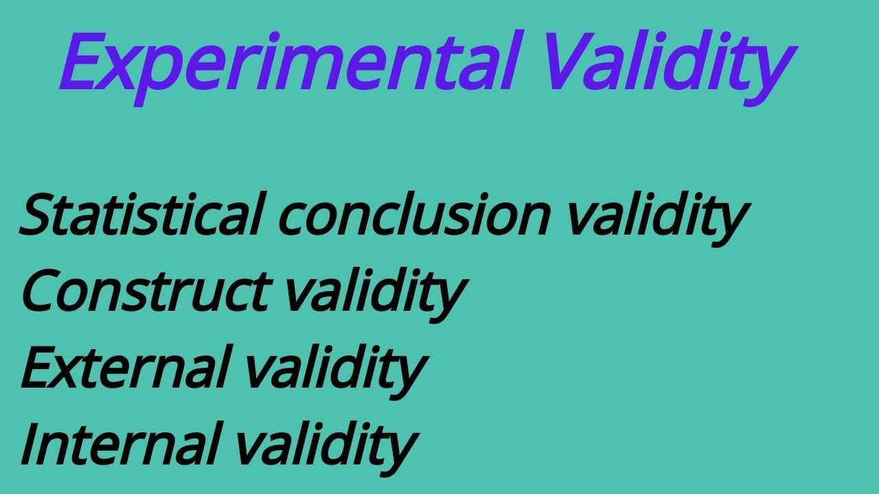 1. Experimental  Validity and Statistical Conclusion Validity