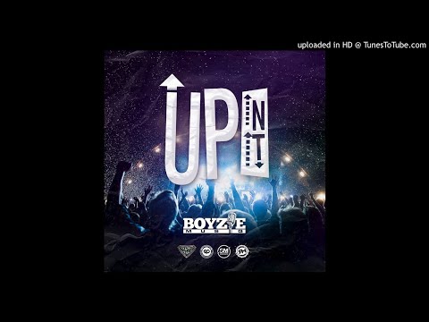 Boyzie ~ Up In It