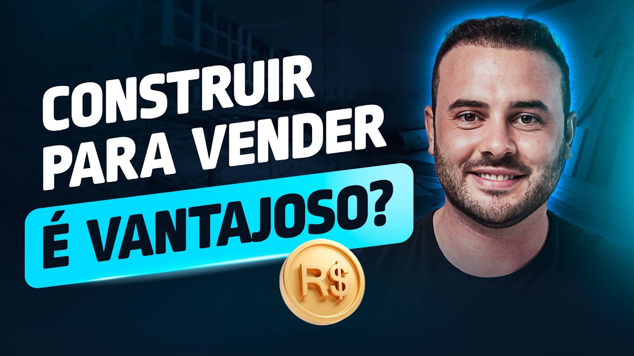 10 MOTIVOS PARA VOCÊ CONSTRUIR CASAS PARA VENDER