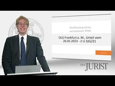 Rückholung eines vermieteten PKWs - OLG Frankfurt am Main, Urteil vom 26.05.2023