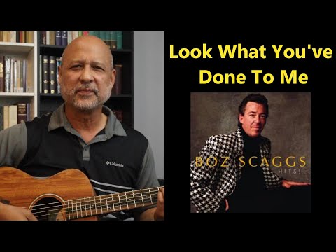 Look What Youve Done To Me - Boz Scaggs