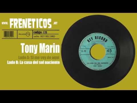 Tony Marin - la casa del sol naciente