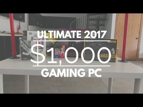 $1,000 Ultimate Gaming PC 2017 - FULL BUILD