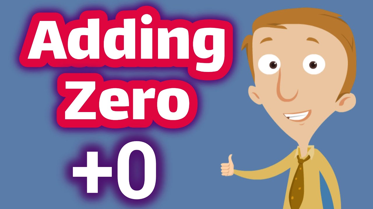 Adding Zero for Kids | Addition with Zero