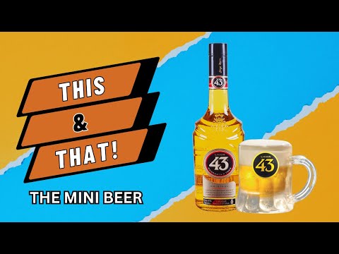 The famous Licor 43 Mini Beer!