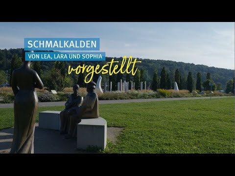 SCHMALKALDEN introduced by Lea, Lara and Sophia