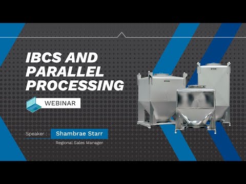 Our Solution to Powder Handling Systems and Technology - IBCs and Parallel processing