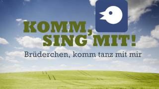 Komm, Sing Mit! Volkslieder - "Brüderchen, komm tanz mit mir"