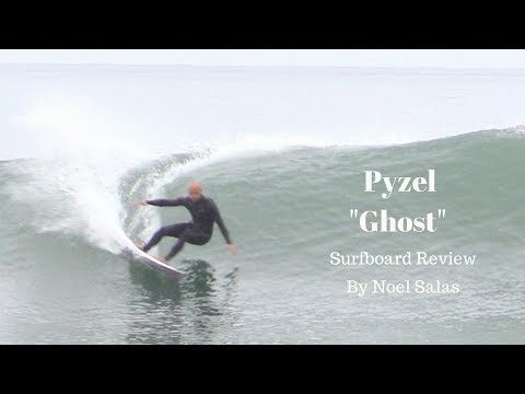Pyzel "Ghost" Surfboard Review by Noel Salas Ep. 54