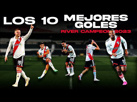 LOS 10 MEJORES GOLES DEL RIVER CAMPEÓN LPF 2023