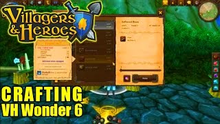 VH Wonder 6: Villagers & Heroes: Crafting