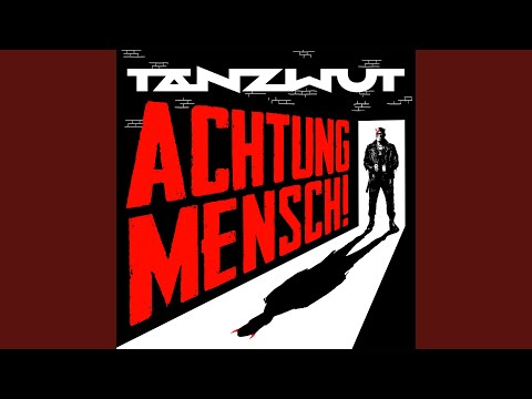 Achtung Mensch!