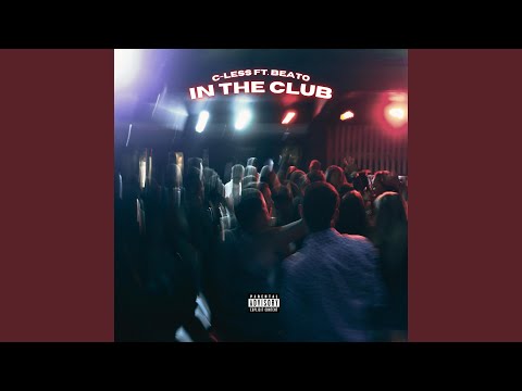 IN THE CLUB (feat. Beato Official)