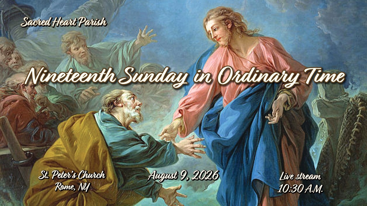 19TH SUNDAY IN ORDINARY TIME