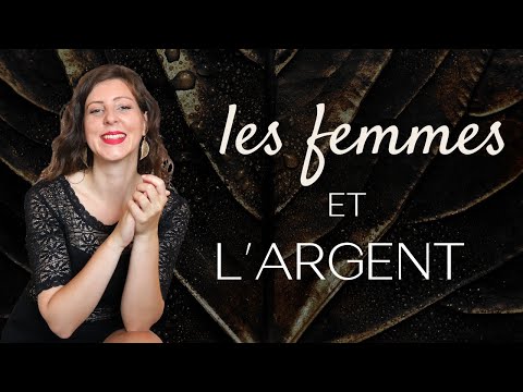 Pourquoi les FEMMES sont ATTIRÉES par les hommes qui ont de L'ARGENT ? (Les femmes et l'argent)