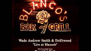 Wade Andrew Smith - A Two Step Away