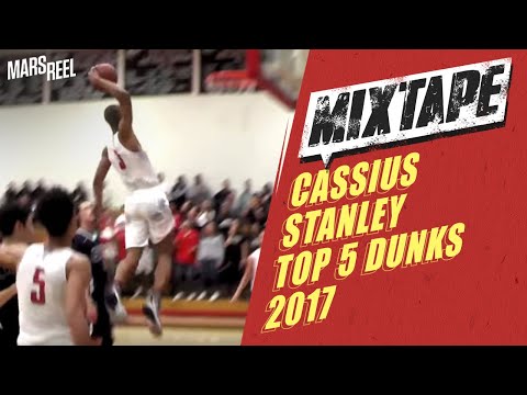 CASSIUS STANLEY IS ONE OF THE TOP DUNKERS IN HS! | TOP 5 DUNKS OF THE SEASON | Mars Reel
