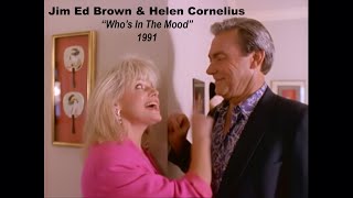 JIM ED BROWN & HELEN CORNELIUS • Who’s In The Mood