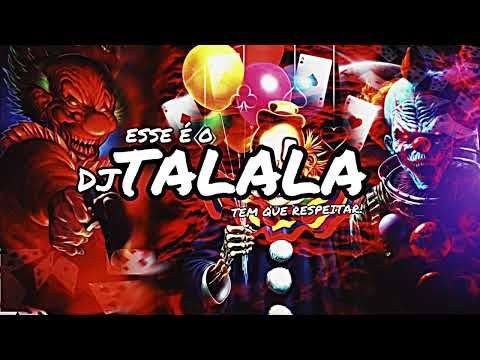 FOGO NO PUTEIRO 🔥 - (DJ TALALA)